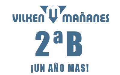 ¡Los chicos del VILKEN MAÑANES un año mas en 2ºB!
